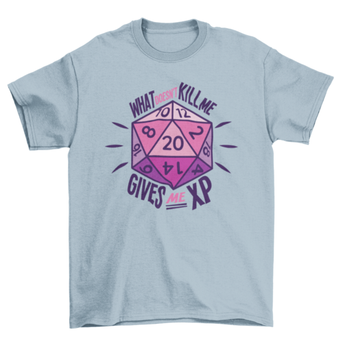 Role Playing Dice Quote T-shirt