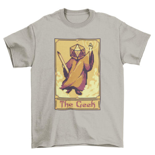 Pixel tarot card role player with the quote The Geek t-shirt