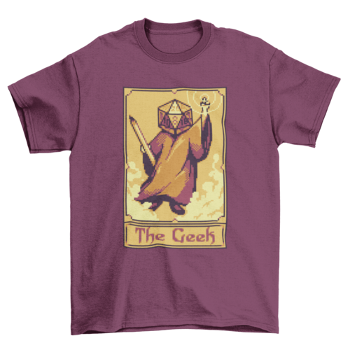 Pixel tarot card role player with the quote The Geek t-shirt